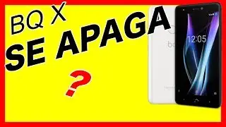 BQ X se apaga tras encenderlo