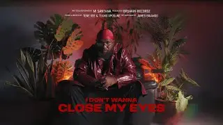 Mi Santana - I Don’t Wanna Close My Eyes (Official Music Video)