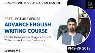 Lecture # 3| CSS PMS English Essay Preparation | Advanced English Writing | Gerund and Gerund Phrase