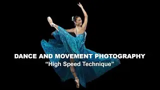 Dance and Movement Photography | High Speed Technique (Part 1/4)