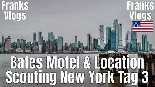 Bates Motel 🧟 Foto Location Scouting Road Trip New York Tag 3 🇺🇸