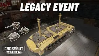 LEGACY EVENT: Mandrake, Windfall, Willow, Wunderbar, Stillwind • Crossout Mobile