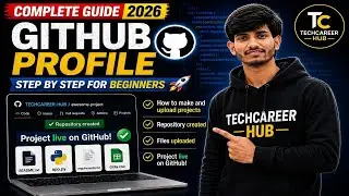 GitHub Profile Kaise Banaye & Projects Upload Kare 🚀 | Complete Guide for Beginners 2026