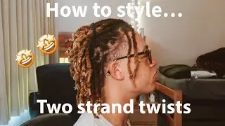 The Best Styles For Two Strands!!
