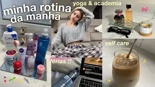 minha rotina da manhã | yoga, academia, férias 🧘🏻‍♀️🌱