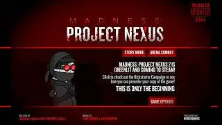 Madness Project Nexus (Classic) Gameplay