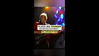 PLUCK LIKE THUNDER: ENTWISTLE'S WIZARDRY ⚡️ W/ JON BUTTON