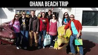 OHANA BEACH TRIP