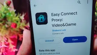 Easy Connect Proxy App Kaise Use Kare || How To Use Easy Connect Proxy Video&Game
