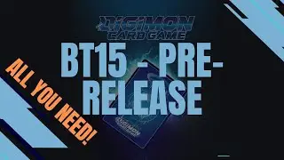 BT15 - Pre-Release Guide! | Digimon Card Game
