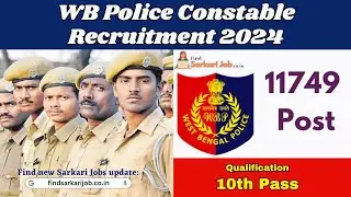 WBP Constable New Vacancy 2024 | West Bengal Police Constable Recruitment | WBP | Find Sarkari Job|