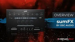 Checking out sumFX VST by OSC Audio - Audio Plugin Deals