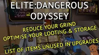 Elite Dangerous (Odyssey) - Optimise your base looting by not picking up useless items