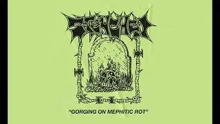 STENCHED - Gorging On Mephitic Rot (Demo 2023)