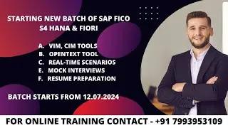 SAP FICO S4 HANA BATCH STARTS FROM 12.07.2024, REGISTER YOUR SEAT, CONTACT - +91 7993953109