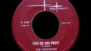 The Forbidden - How Do You Prove