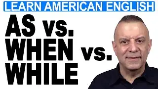 When vs. While vs. As - English Grammar Practice for TOEIC & LIFE