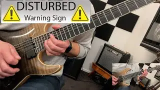 Disturbed - Warning Sign - Guitar Cover