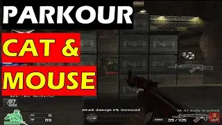 CF PARKOUR CAT AND MOUSE! | Parkour CrossFire