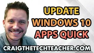 How To Quickly Update Windows 10 Apps (2022)