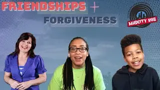 Friendships & Forgiveness! - MusiCity Kids ep #78