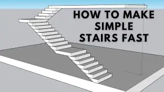how to create simple stairs fast in sketchup