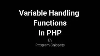Variable Handling function In PHP