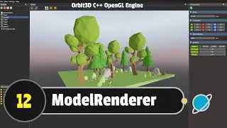 Orbit3D Engine OpenGL C++ ImGui Ep.12 ModelRenderer Component