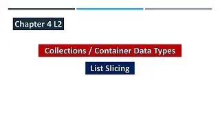 Python Lists Slicing | Chapter 4 L2