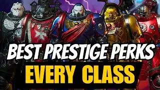 UPDATED 2026 Guide to The BEST Prestige Perks for EVERY CLASS in Space Marine 2