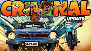 Criminal Update | And Many More | Ceylon Roleplay