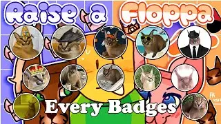 EVERY BADGES In Raise a Floppa 2