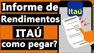 COMO EMITIR INFORME de RENDIMENTOS ITAÚ - 2023