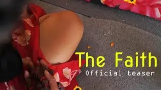 The Faith (Adult Movie) / Official Teaser / Releasing 2019