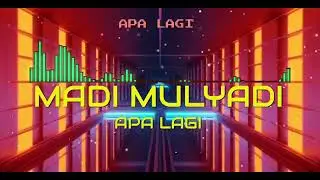 APA LAGI MADI MULYADI OFFICIAL SINGLE 2022