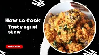Cook with me ! How to Make Delicious Egusi Stew using Meat, Tripe & Hard Chicken/Updated recipe