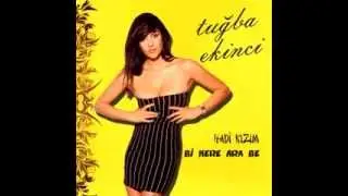 Tuğba Ekinci - Hadi Kızım ( REMİX ) Yeni 2013