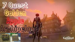 7 Quest Golden Apple Archipelago | Genshin Impact