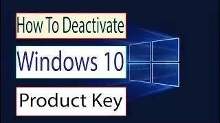 Deactivate Windows 10 license key | Deactivate windows 10 | 2021