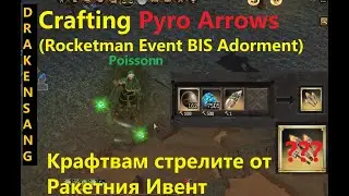 Ranger Craft PYRO ARROWS - Drakensang Online