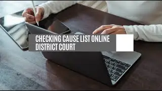 How to Check Cause Lists Online for District Courts?