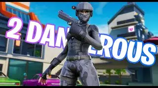 2 Dangerous   [Fortnite Montage]