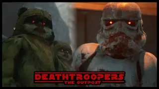 Crash Landed on Endor (DEATHTROOPERS 2: The Outpost) Star Wars Indie Horror