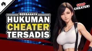 10 Hukuman Cheater Tersadis Dari Developer Game!