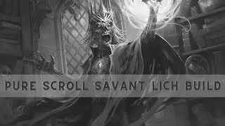 Pathfinder: Wrath of the Righteous BETA - Scroll Savant Class w/ Lich Build