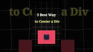 How to Center a Div in Css ( 3 Easy Methods ) #shorts #ytshorts #youtubeshorts  #techshorts