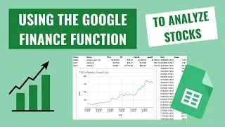 USING GOOGLE FINANCE TO ANALYZE STOCKS IN GOOGLE SHEETS