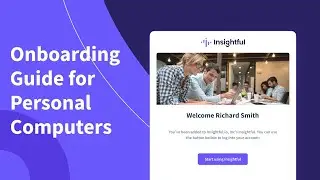 Onboarding Guide for Personal Computers
