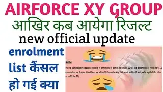 AirforceXY group enrolment list New official update,Airforce enrolment list,Airforce xy group result