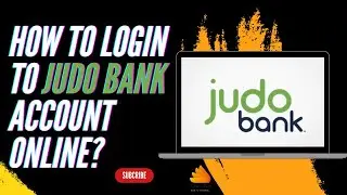 How to Login to Judo Bank Account Online?